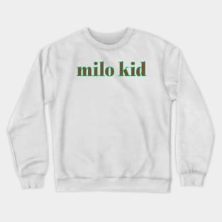 Milo kid Crewneck Sweatshirt